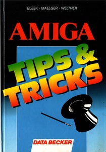 Amiga Tips & Tricks